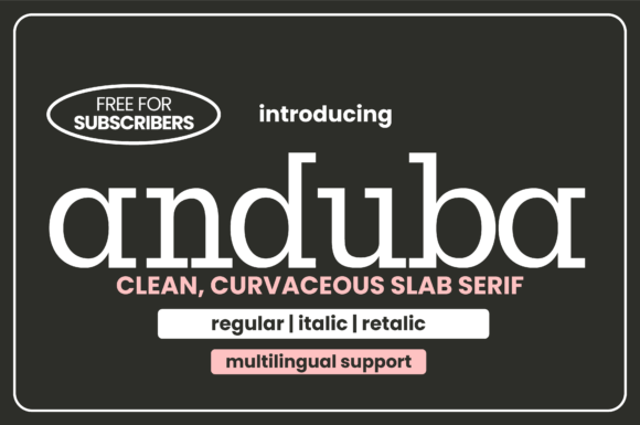 Anduba: A Font for Elegant Design