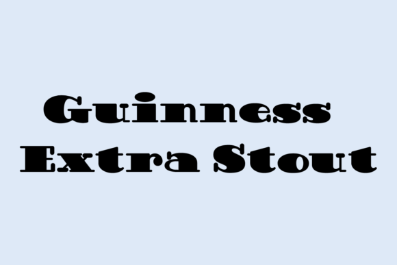 Guinness Extra Stout Font