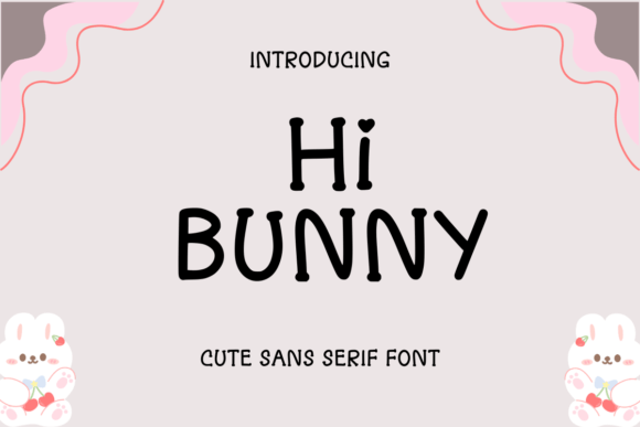 Hi Bunny: A Modern Slab Serif