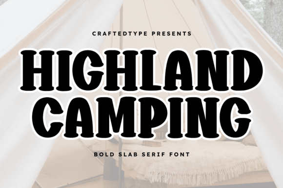 Highland Camping Font Review