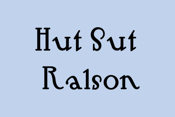 Hut Sut Ralston Font