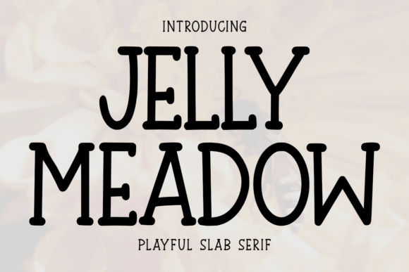 Jelly Meadow Font Review