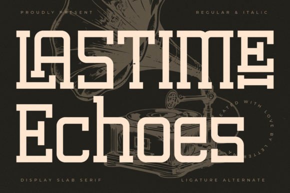 Lastime Echoes Font