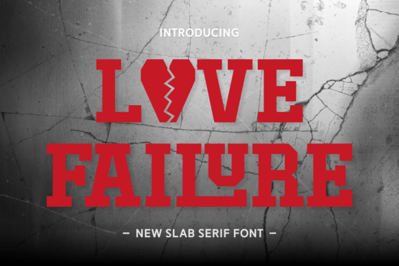 Love Failure Font for Creative Projects