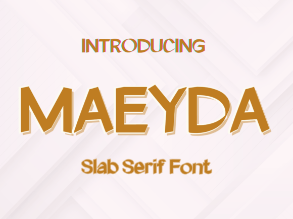 Maeyda: A Timeless Slab Serif Font