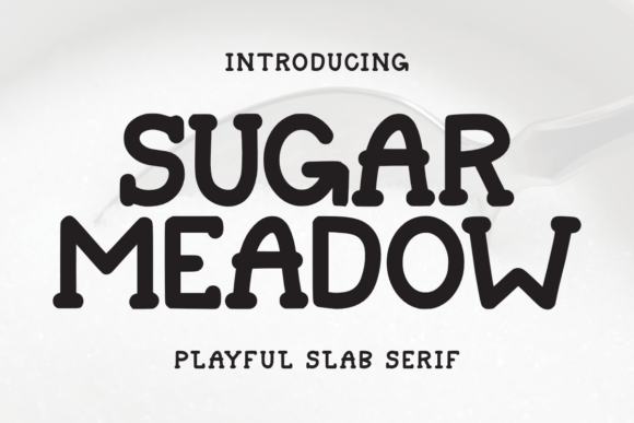 Sugar Meadow Font Review