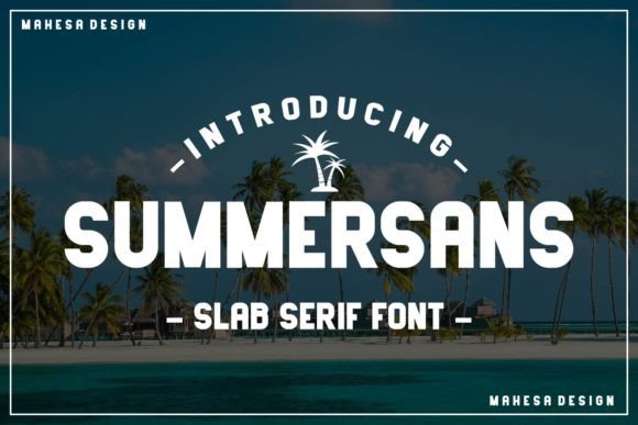 Summersans: A Font for Professional Branding
