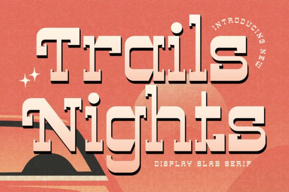 Trails Nights Font for Bold Branding