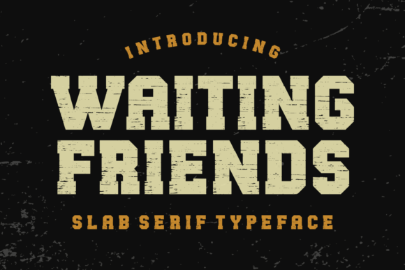 Waiting Friends Font for Creative Projects